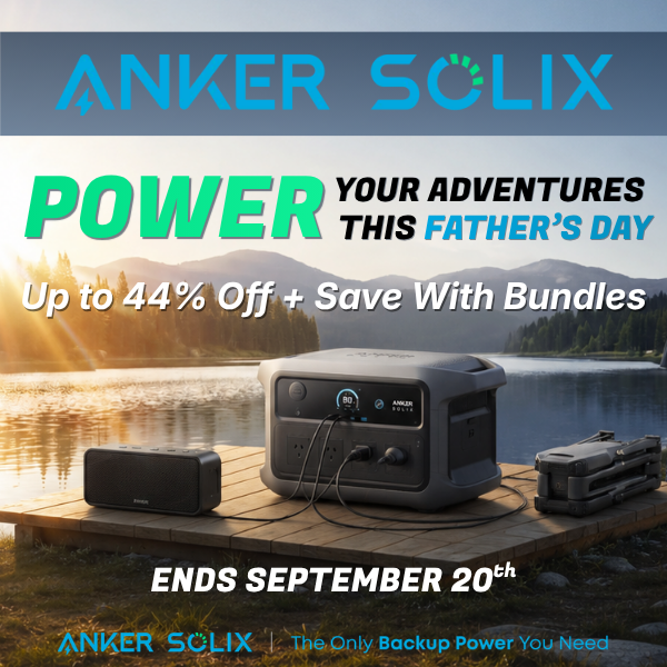 Anker Solix Father's Day Sale Anker Solix Father's Day Sale