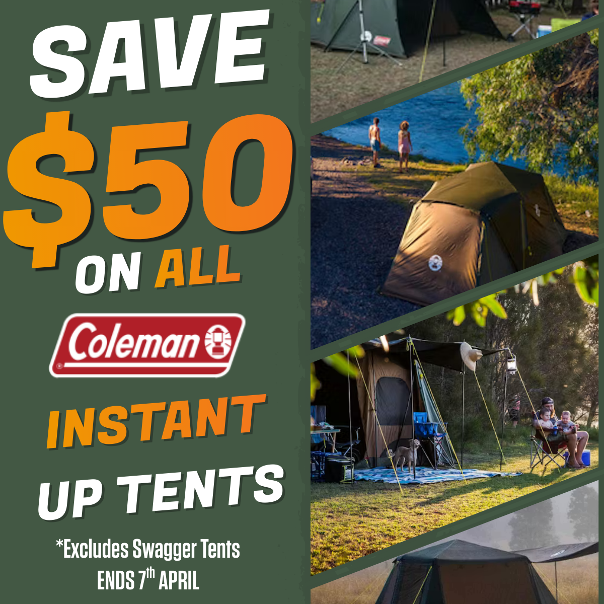 SAVE $50 on Coleman Instant Up Tents - Ends April 7th SAVE $50 on Coleman Instant Up Tents - Ends April 7th