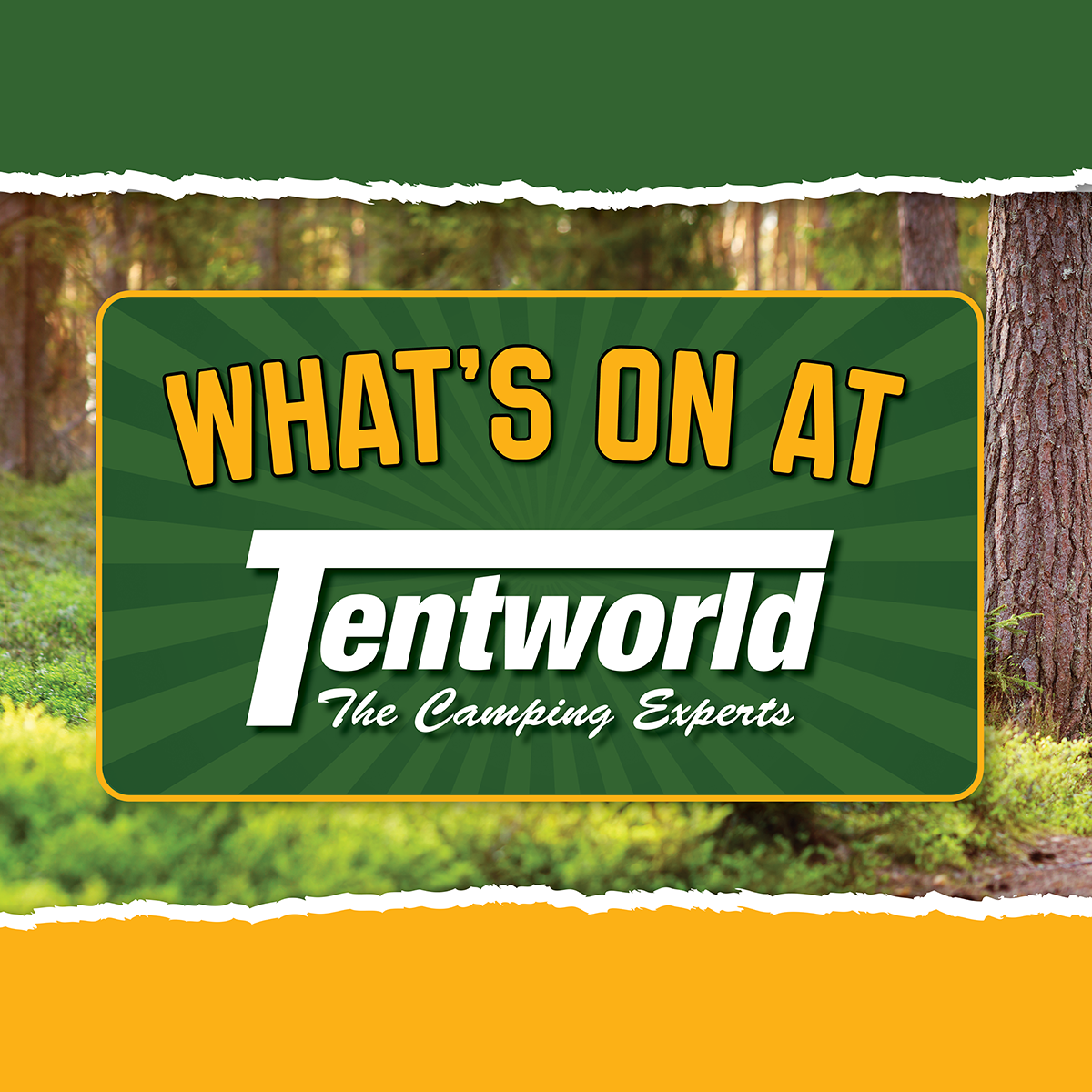 What's on at Tentworld - Events Near You What's on at Tentworld - Events Near You